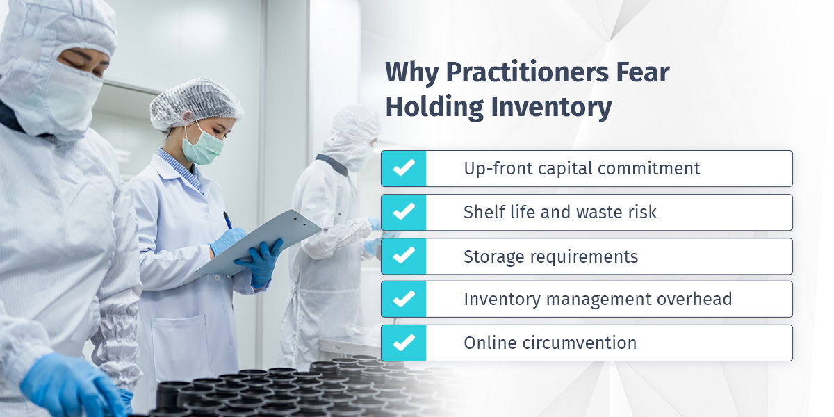 why practitioners fear holding inventory